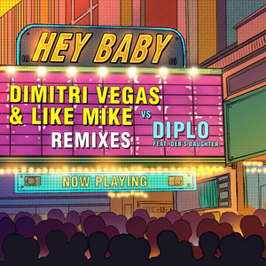 Hey Baby (feat. Deb's Daughter) [Remixes]