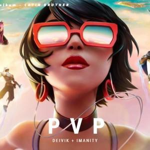 PVP (feat. Imanity)