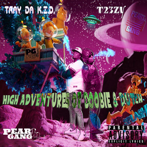 THE HIGH ADVENTURES OF DOOBIE & DUTCH (Explicit)