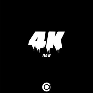 4K Flow (Explicit)