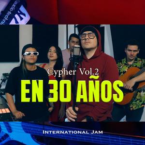 En 30 años, Cypher Vol. 2 (feat. Onetriponeabeat) [Explicit]