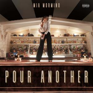 Pour Another (Explicit)