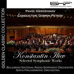 Konstantin Iliev: Selected Symphonic Works