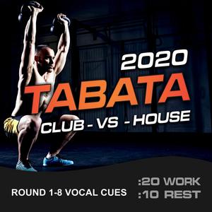 Tabata Club vs House 2020 (20/10 Round 1-8 Vocal Cues)