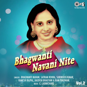 Bhagwanti Navani Nite, Vol. 2