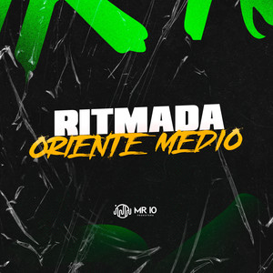 RITMADA ORIENTE MEDIO (Explicit)