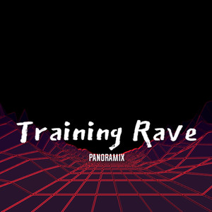 Training Rave