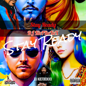Stay Ready (Explicit)