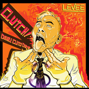 Clutch - Double Clutch Dump (Remaster by Alessio Garavello|Explicit)