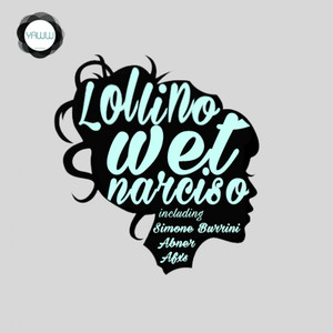 Wet Narchiso (AFXS Rmx)