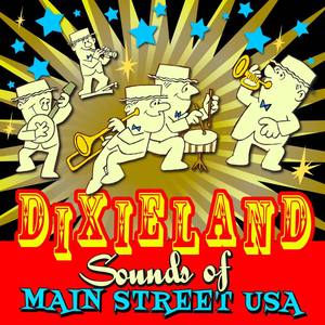 Dixieland! Sounds of Main Street, U.S.A.