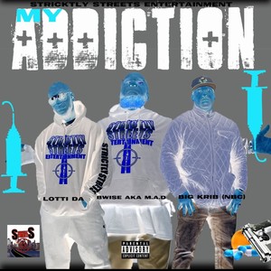 MY ADDICTION (Explicit)