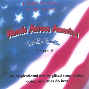 Hands Across America 2006 Vol. 8