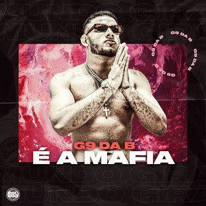 É a Máfia (Explicit)