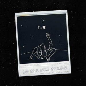 Lo Que Más Quiero(feat. Elibeth Herrera)