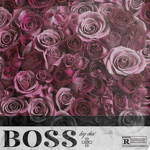 Boss (Explicit)