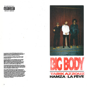 BIG BODY (Explicit)