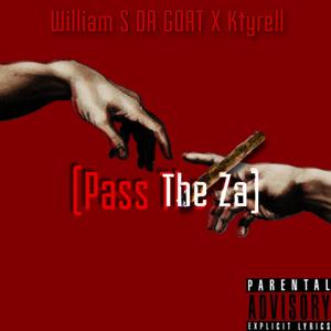 Pass The Za (feat. Ktyrell) (Explicit)