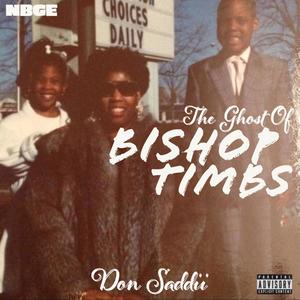 The Ghost Of Bishop Timbs (Explicit)