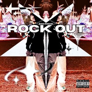 Rock Out (Explicit)