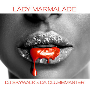 Lady Marmelade (Disco 54 Extended)
