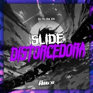 Slide Distorcedora (Explicit)