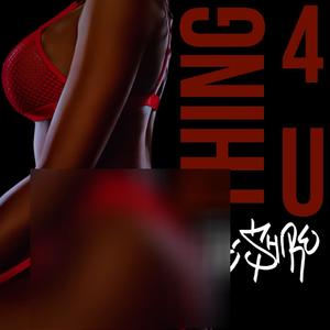 Thing 4 U (Explicit)