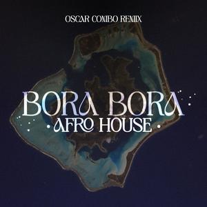 Bora Bora Afro House
