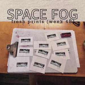 Fresh Prints (week 48)