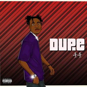 Dupe (Explicit)