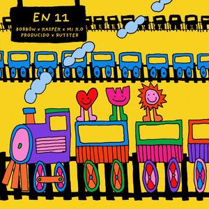 En 11 (feat. Kaspek Zavala & Mi K.O.)