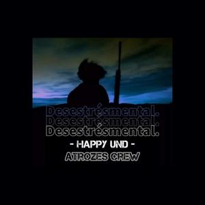 Desestrésmental#1 (Explicit)