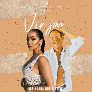 Vir Jou (feat. Renay Love Notes)