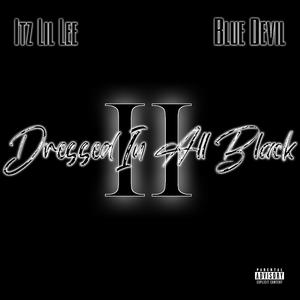 Dressed In All Black pt.II (feat. Blue Devil) (Explicit)