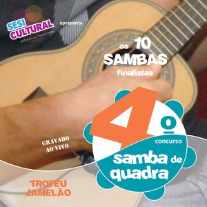 4º Concurso de Samba de Quadra: Gravado ao Vivo (Os 10 Sambas Finalistas)