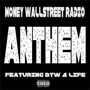 Anthem (feat. Btw 4 Life) (Explicit)