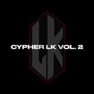 Cypher Lk, Vol. 2 (feat. Jorge Meza, Alam Meza, Dxon, W.Ayala, Champy Lmz & Nayel) (Explicit)