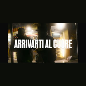 ARRIVARTI AL CUORE (Explicit)