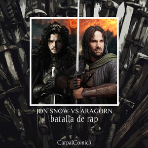 Jon Snow (GOT) vs Aragorn [LOTR] Rap