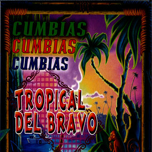 Tropical Del Bravo - El Resao