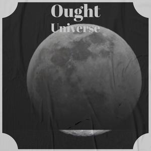 Ought Universe