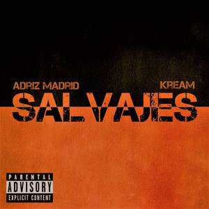 Salvajes (Explicit)