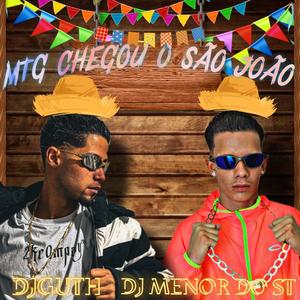 Mtg chegou o são joao (feat. Mc papo, Mc John jb & Dj guth2k|Explicit)