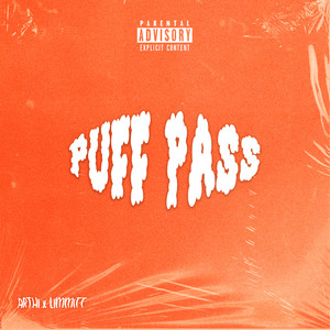 Puff Pass (Explicit)