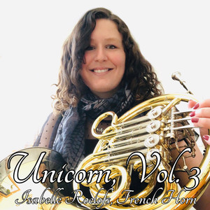 Unicorn, Vol. 3 (French Horn Multitracks)