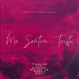 Me Sentia Triste (Explicit)