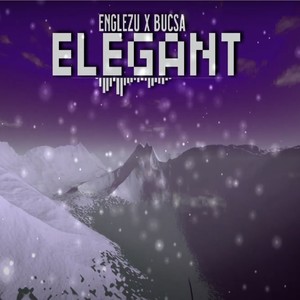 Elegant(feat. Englezu)