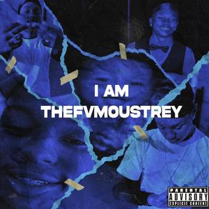 I Am Thefvmoustrey (Explicit)