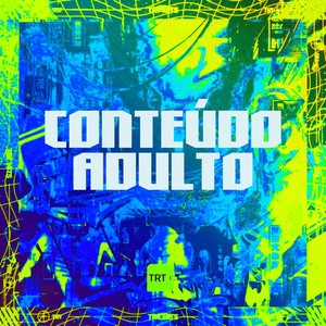 CONTEÚDO ADULTO (Explicit)