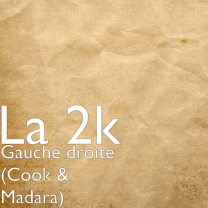 Gauche droite(Cook & Madara)